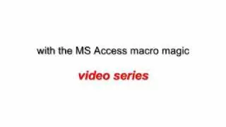 How To Master The MS Access Macro