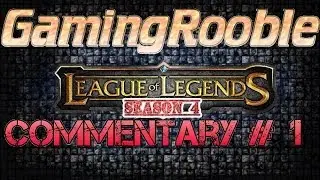 LoL - Season 4 - Commentary #1 - High ELO Solo Queue