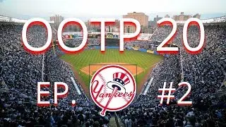 OOTP 20 New York Yankees | Ep. 2: Opening Day