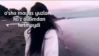 O'sha mayus yuzlaring ko'z oldimdan ketmaydi @MUSIKUZB 