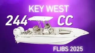FLIBS 2025: Обзор Key West 244CC &mdash; Лучшая по соотношению цены и качества центральная консоль?