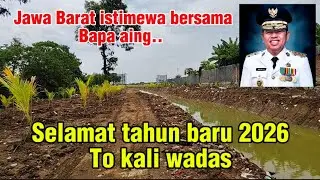SELAMAT TAHUN BARU BUAT KALI WADAS | SUKSES BUAT BAPA AING BESERTA JAJARANNYA. 