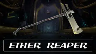 Warframe Weapon Encyclopedia - Ether Reaper (2022)