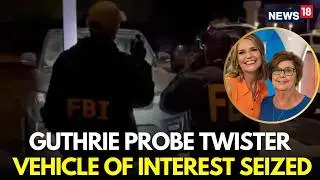 Nancy Guthrie Missing Case LIVE | Range Rover SUV Seized by FBI | Nancy Guthrie Kidnapping | N18G