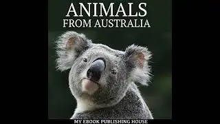 Animals from Australia Audiobook by My Ebook Publishing House