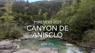 Pyrenees 2021 | Ordesa and Monte Perdido National Park | Canyon de Anisclo