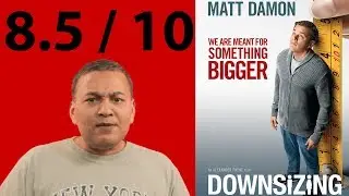 Downsizing Movie Review