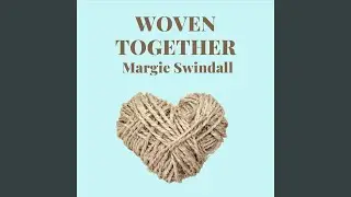 Woven Together