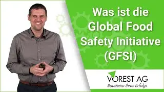 Was ist die GFSI Global Food Safety Initiative?
