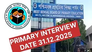 PRIMARY INTERVIEW DATE 31.12.2025 ENGLISH MEDIUM 