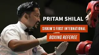 Pritam Shilal Becomes Sikkim's First International Boxing Referee