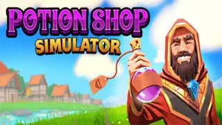Potion Shop Simulator First Look: Master the Art of Brewing in This Brand-New Game!