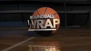 Roundball Wrap: Week 4