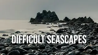 Landscape Photography | Difficult Seascapes