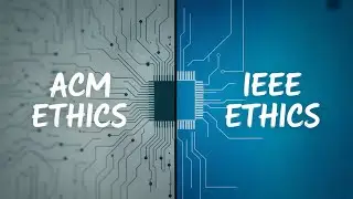 Comparative Study of ACM and IEEE Codes of Ethics &ndash; Mohammed Al-Sarraj