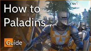 Symmachean Paladins Guide - Conqueror's Blade