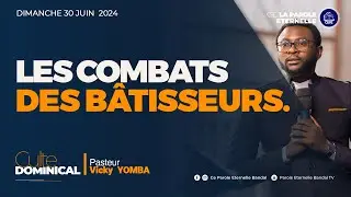 Culte DIMANCHE 30 JUIN 2024 PAST VICKY YOMBA