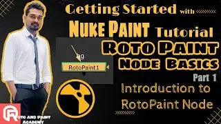 Mastering Roto Paint: A Comprehensive Guide in Nuke | rotopaint node in Nuke | Part 1| VNO13