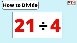 21 divided by 4 (21&divide;4) | Value of 21/4 | Long Division
