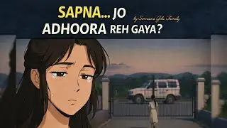 “Bahu Ka IAS bnne ka Sapna | Shaadi Ke Baad Sapne Mar Jaate Hain Kya? | Emotional Family Story”