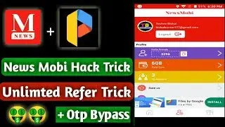 NEWS MOBI APP// UNLIMITED REFER TRICKS//+OTP BYPASS WITH LIVE PROOF🤑🤑🤑