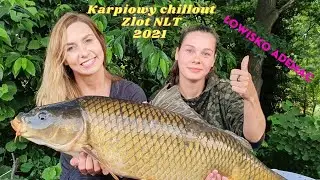 Karpiowy chillout - Zlot NLT - Ademac 2021