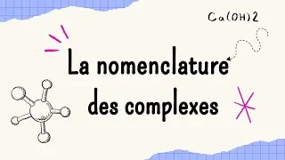 La nomenclature des complexes (chimie minerale) partie1