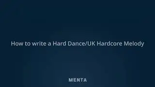 How to write a Hard Dance/UK Hardcore melody