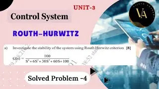 Solved Problem - 4 | Routh Hurwitz Method | Control System | Vijaya Academy |