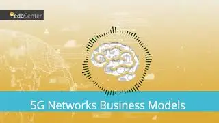 5G Cellular Networks Business Models - Podcast