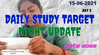 Day - 3|Night Update of My Daily Study Target for GATE 2022|15-06-21|Chemical Engineering|Self Study