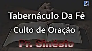 07-01-2026  -  Culto de Oração -  São Gabriel do Oeste - MS