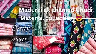 💥🔥🔥🔥🔥 மதுரை ஏகே அஹமத் சுடிதார் மெட்டீரியல்  கலெக்ஷன்ஸ்|Daily wear Chudi material sets👌 