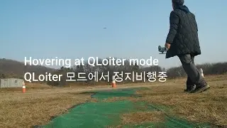 VTOL Xiake 800, QHover and QLoiter mode test
