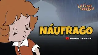 Superlibro │ Casa Voladora │Náufrago│ Episodio 47