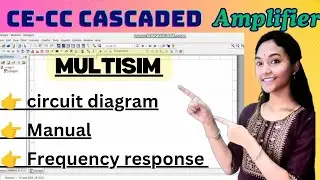 CE-CC Cascaded Amplifier  using #multisim #simulation