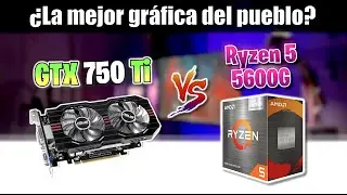 ✅ Ryzen 5 5600G vs GTX 750 Ti ✅ TEST en 20 JUEGOS 🔴 &iquest;Cu&aacute;l es Mejor? 🔴