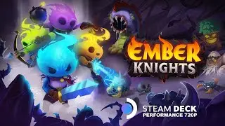 Ember Knights &bull; Steam Deck 512 &bull; 720P #steamdeck #emberknights