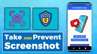 Take And Prevent Screenshot in Flutter  