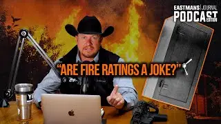 Don't Believe The Fire Rating On Safes! Josh Kinser of Secureit (PART 1) | Eastmans' Journal Podcast