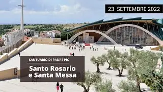 Santo Rosario e Santa Messa - 23 settembre 2022. (Cardinale Sean Patric O’Malley)