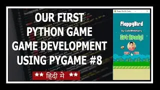 Coding Our First Game In Pygame - Python Game Development Using Pygame In Hindi #8
