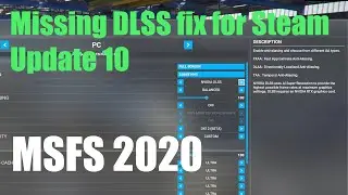 MSFS2020 - Missing DLSS option fix for steam Update 10