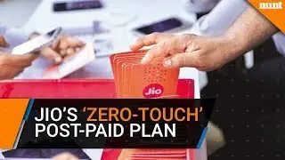 Reliance Jio launches Rs 199 &lsquo;Zero-Touch&rsquo; post-paid plan