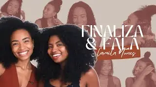 FINALIZA E FALA 03 | Sarah Fonseca e Camila Nunes