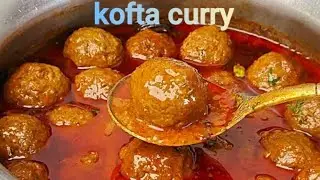 Beef Kofta curry|| soft and juicy Kofta curry|| shadiyon wali Kofta curry
