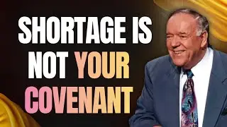 SHORTAGE IS NOT YOUR COVENANT | REIGN IN ABUNDANCE BY AUTHORITY &ndash; Kenneth E. Hagin