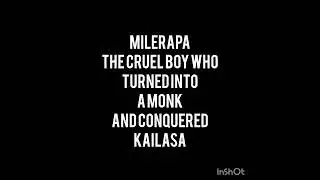 Saint Milerapa - A Psychopath Who Transformed Into a Peaceful Monk and Conquered The Kailasa