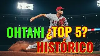 Ohtani en el Top 5 Hist&oacute;rico: &iquest;Qu&eacute; Puesto Ocupa Realmente?