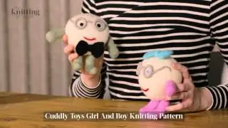 Cuddly Toys Girl And Boy Knitting Pattern (The Knitting Network WTD021)